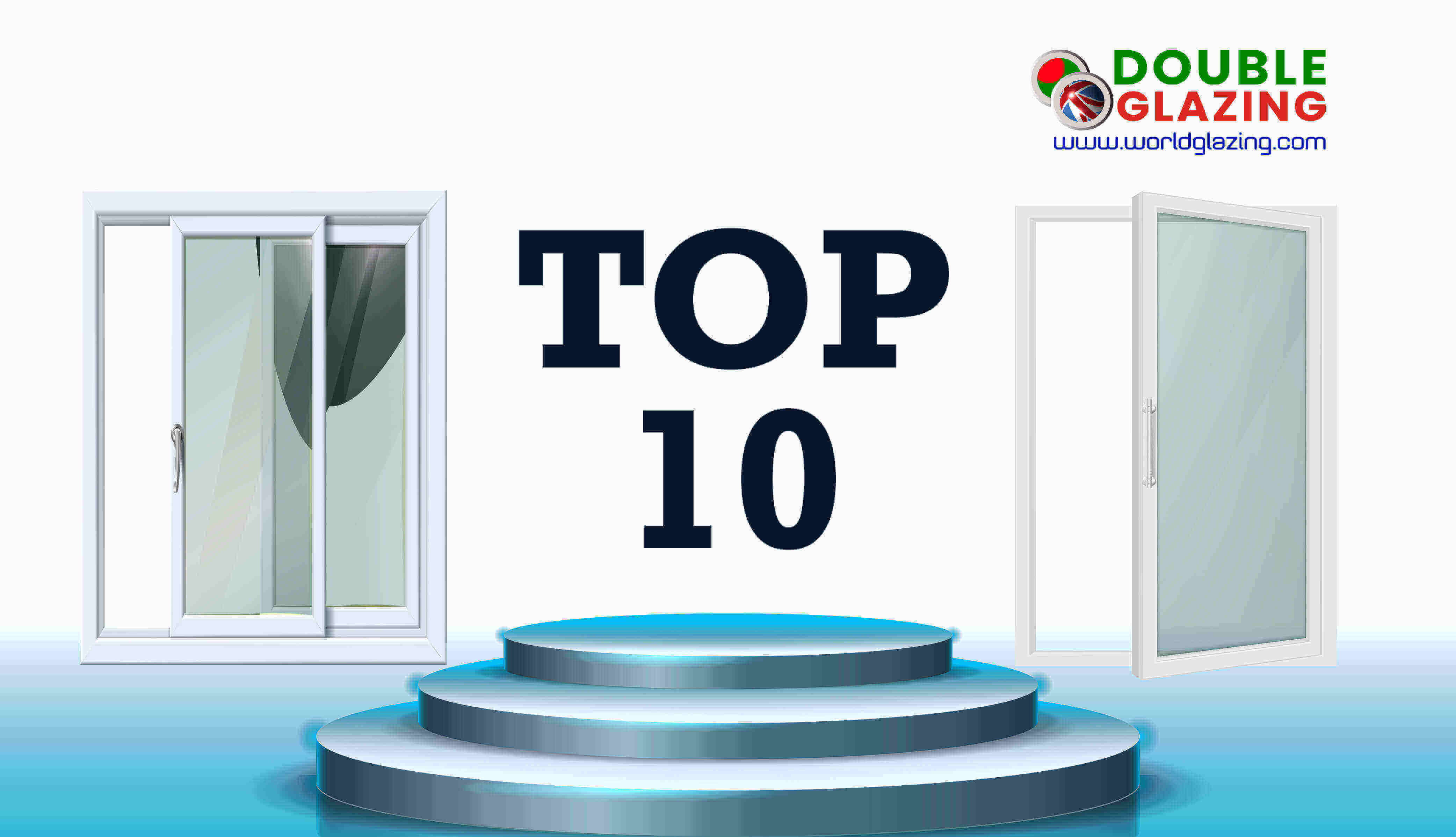 Top 10 Reasons to Choose Double Glazing Windows & Doors